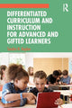 Book cover of: Differentiated Curriculum and Instruction for Advanced and Gifted Learners. By: Sandra Nina Kaplan