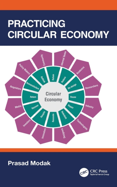Book cover of: Practicing Circular Economy. By: Prasad Modak