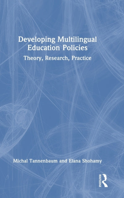 Book cover of: Developing Multilingual Education Policies. By: Michal Tannenbaum