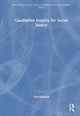 Book cover of: Qualitative Inquiry for Social Justice. By: Tim Huffman