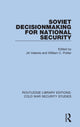Book cover of: Soviet Decisionmaking for National Security. By: Jiri Valenta