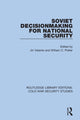 Book cover of: Soviet Decisionmaking for National Security. By: Jiri Valenta
