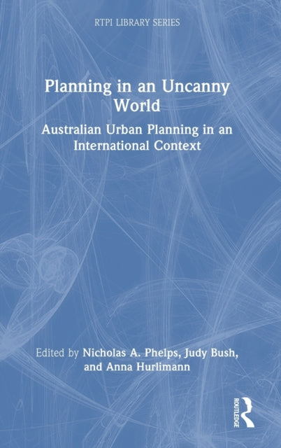 Book cover of: Planning in an Uncanny World. By: N. A. Phelps