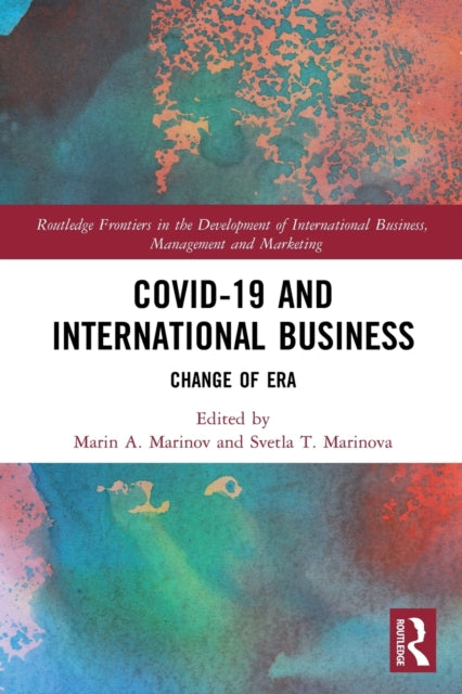 Book cover of: Covid-19 and International Business. By: Marin A. Marinov