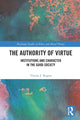 Book cover of: Authority of Virtue. By: Tristan J. Rogers