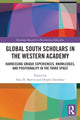 Book cover of: Global South Scholars in the Western Academy. By: Staci B. Martin