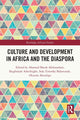 Book cover of: Culture and Development in Africa and the Diaspora. By: Ahmad Shehu Abdussalam