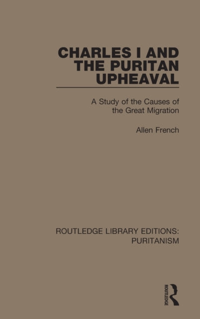 Book cover of: Charles I and the Puritan Upheaval. By: Allen French