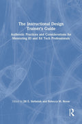 The Instructional Design Trainer’s Guide