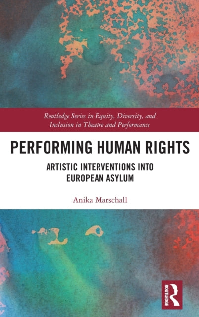 Book cover of: Performing Human Rights. By: Anika Marschall
