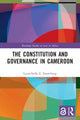 Book cover of: Constitution and Governance in Cameroon. By: Laura-Stella E. Enonchong