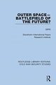 Book cover of: Outer Space - Battlefield of the Future?. By: Stockholm International Peace Research Institute Staff
