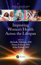 Book cover of: Improving Women’s Health Across the Lifespan. By: Michelle Tollefson