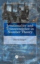 Book cover of: Irrationality and Transcendence in Number Theory. By: David Angell