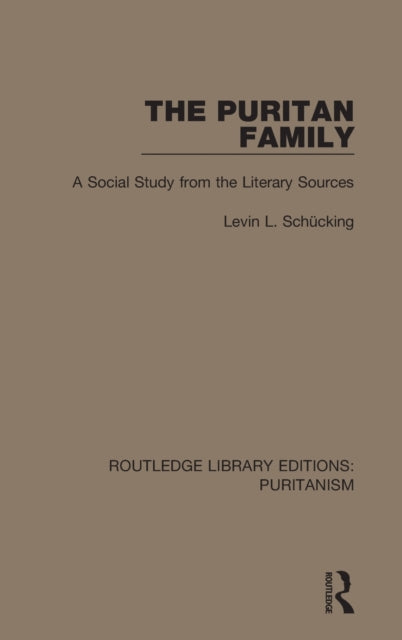 Book cover of: Puritan Family. By: Levin Ludwig Schücking