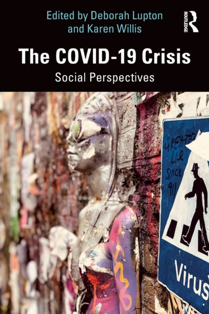 Book cover of: COVID-19 Crisis. By: Deborah Lupton