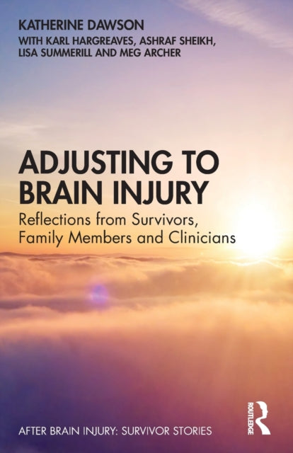 Book cover of: Adjusting to Brain Injury. By: Katherine Dawson