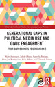 Book cover of: Generational Gaps in Political Media Use and Civic Engagement. By: Kim Andersen