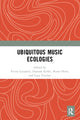 Book cover of: Ubiquitous Music Ecologies. By: Victor Lazzarini