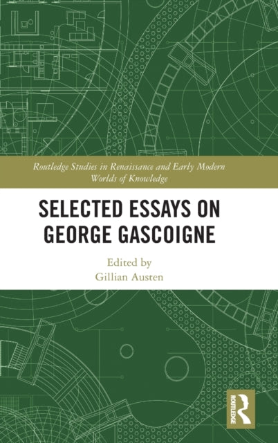 Book cover of: Selected Essays on George Gascoigne. By: Gillian Austen