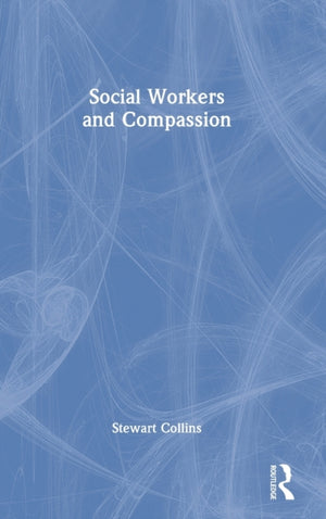 Social Workers and Compassion