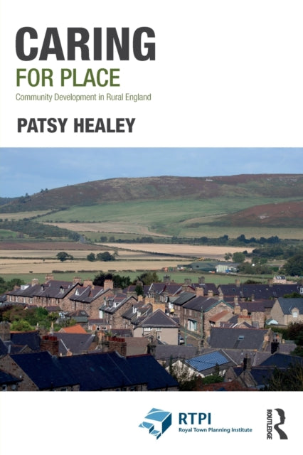 Book cover of: Caring for Place. By: Patsy Healey