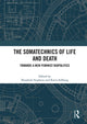Book cover of: Somatechnics of Life and Death. By: Elizabeth Stephens