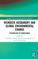 Book cover of: Reindeer Husbandry and Global Environmental Change. By: Tim Horstkotte