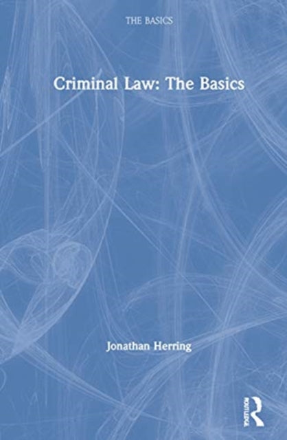 Book cover of: Criminal Law: The Basics. By: Jonathan Herring