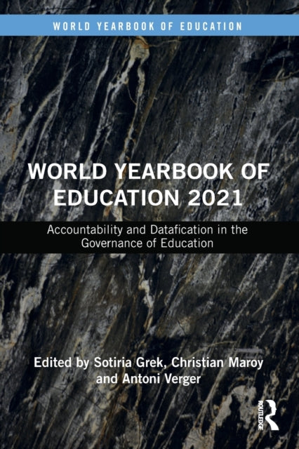 Book cover of: World Yearbook of Education 2021. By: Sotiria Grek