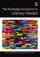 Book cover of: Routledge Companion to Literary Media. By: Astrid Ensslin