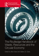 Book cover of: Routledge Handbook of Waste, Resources and the Circular Economy. By: Terry Tudor