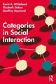 Book cover of: Categories in Social Interaction. By: Kevin A. Whitehead