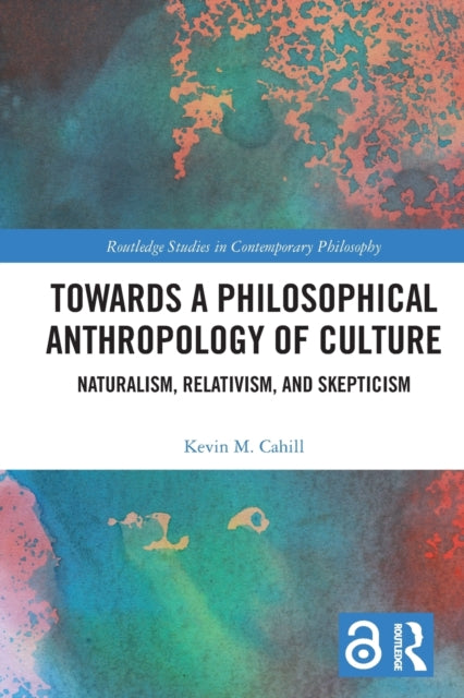 Book cover of: Towards a Philosophical Anthropology of Culture. By: Kevin M. Cahill - undifferentiated