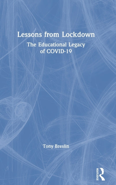 Lessons from Lockdown