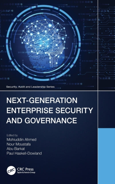 Book cover of: Next-Generation Enterprise Security and Governance. By: Mohiuddin Ahmed