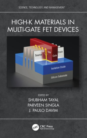 High-k Materials in Multi-Gate FET Devices
