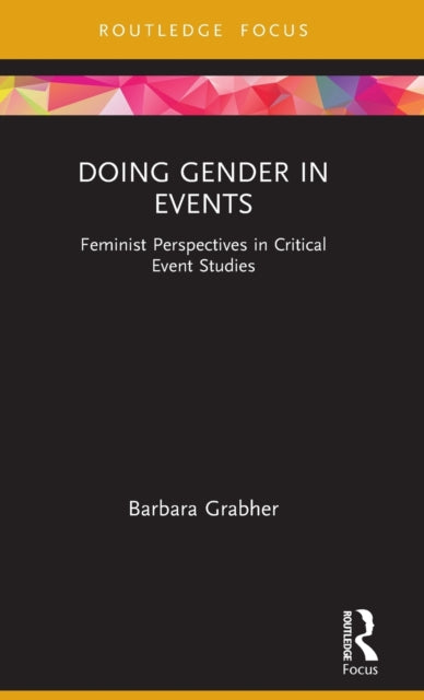 Book cover of: Doing Gender in Events. By: Barbara Grabher