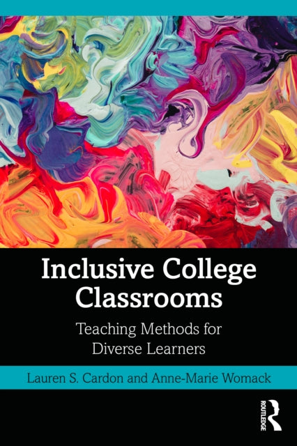 Book cover of: Inclusive College Classrooms. By: Lauren S. Cardon