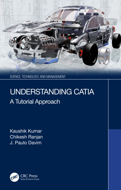Book cover of: Understanding CATIA. By: K. Kumar
