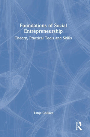Foundations of Social Entrepreneurship
