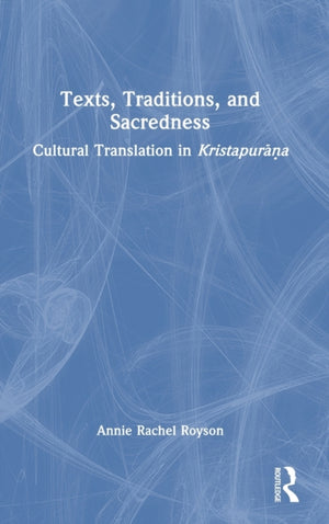 Texts, Traditions, and Sacredness
