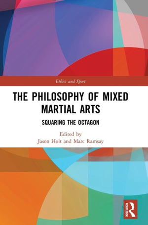 Philosophy of Mixed Martial Arts