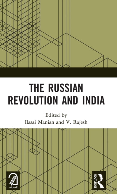 Book cover of: Russian Revolution and India. By: Ilacai Maniyan