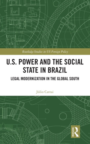 U.S. Power and the Social State in Brazil