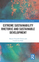Book cover of: Extreme Sustainability Rhetoric and Sustainable Development. By: Mauro Fracarolli Nunes