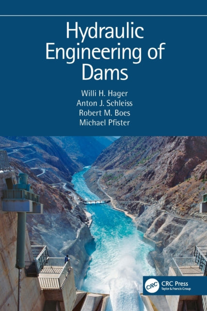 Book cover of: Hydraulic Engineering of Dams. By: Willi H. Hager