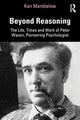 Book cover of: Beyond Reasoning. By: K. I. Manktelow