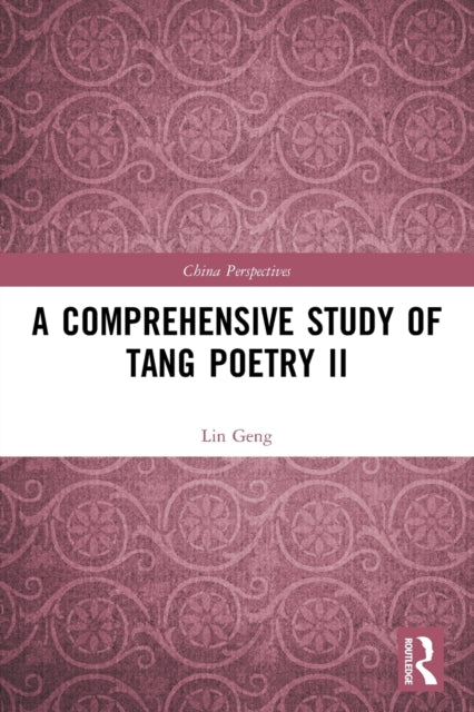 Book cover of: Comprehensive Study of Tang Poetry II. By: Geng Lin