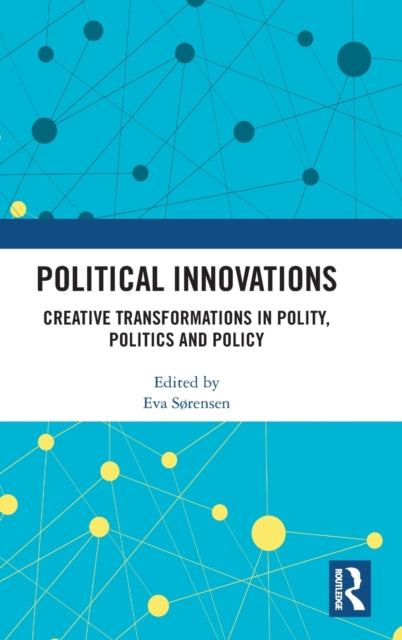 Book cover of: Political Innovations. By: Eva Sørensen